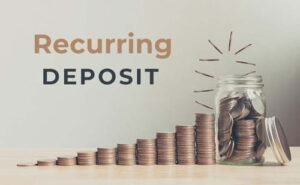 Recurring Deposit (RD)