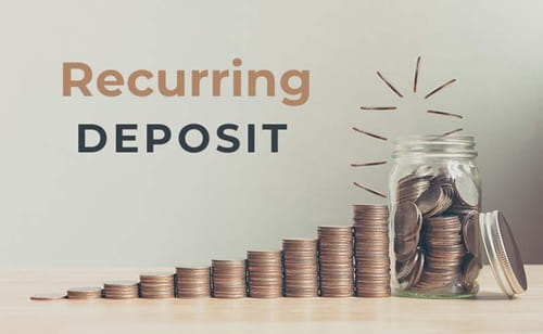 Recurring Deposit (RD)