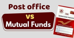 Mutual Funds to Post Office Savings
