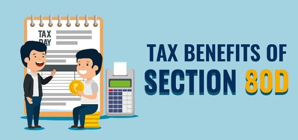 Tax Benefits Under Section 80D